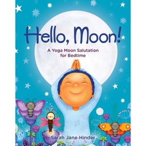 Hello, Moon! - (Hello, Sun!) by  Sarah Jane Hinder (Hardcover) - 1 of 1