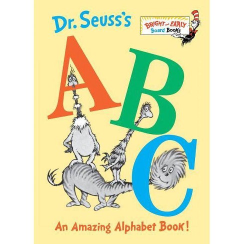 Dr Seuss S Abc An Amazing Alphabet Book Bright And Early By Dr Seuss Board Book Target