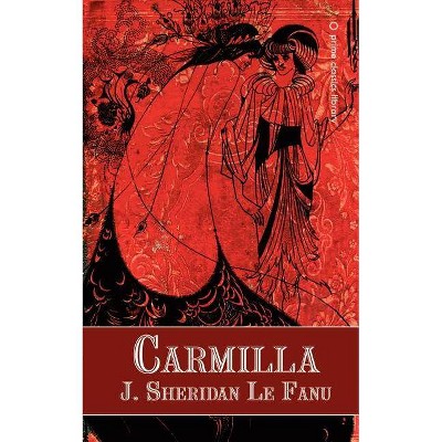 Carmilla - by  Joseph Sheridan Le Fanu (Paperback)