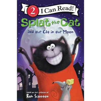  Splat the Cat and the Cat in the Moon - (I Can Read Level 2) by  Rob Scotton (Hardcover) 