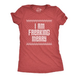 Womens I Am Freaking Merry Tshirt Funny Christmas Spirit Holiday Party Graphic Tee - Crazy Dog Women's T Shirt - 1 of 4