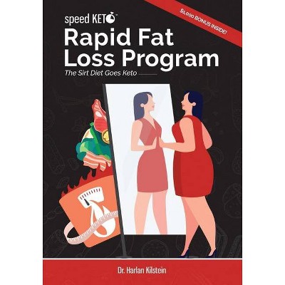 Speed Keto Rapid Fat Loss Program - by  Harlan Kilstein (Paperback)