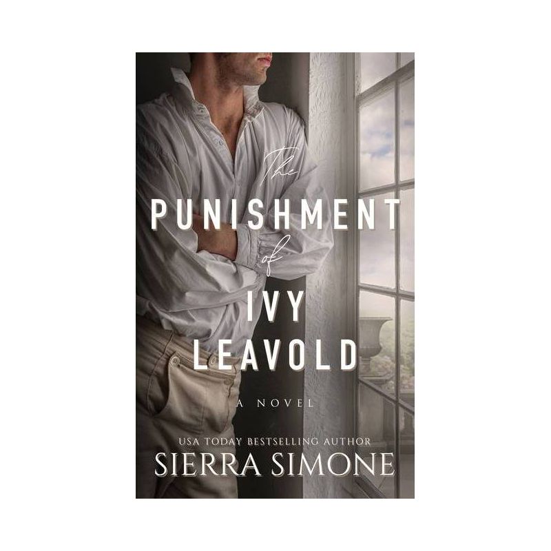 The Punishment of Ivy Leavold - by  Sierra Simone (Paperback), 1 of 2