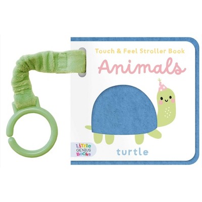 Touch & Feel Stroller Book - Animals - by  Little Genius Books (Board Book)