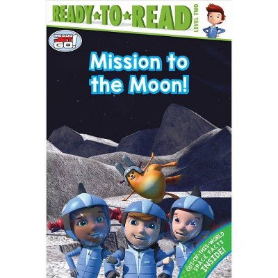 Mission to the Moon! - (Ready Jet Go!) (Paperback)