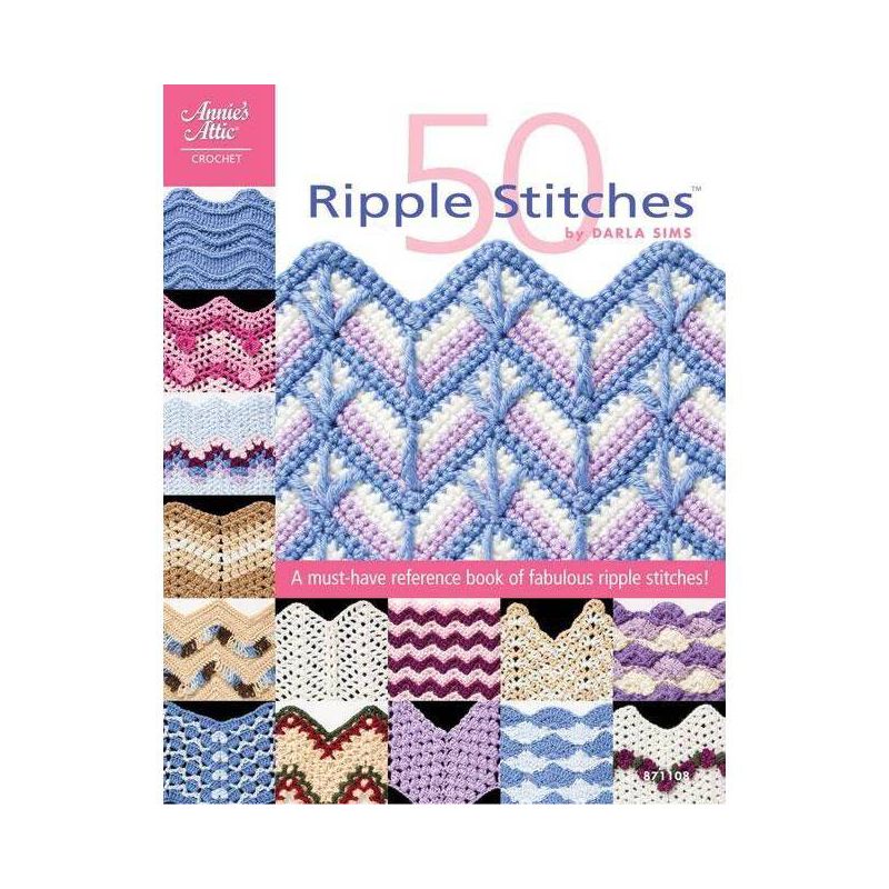 50 Ripple Stitches - (Annie's Attic: Crochet) by  Darla Sims (Paperback), 1 of 2