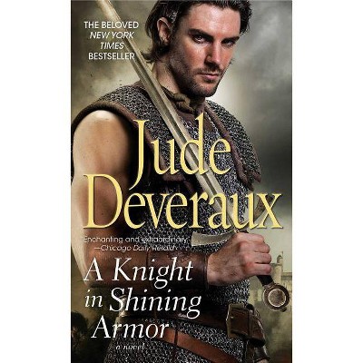 A Knight in Shining Armor - by  Jude Deveraux (Paperback)