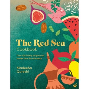 The Red Sea Cookbook - by  Madeeha Qureshi (Hardcover) - 1 of 1