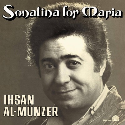 Munzer  Ihsan Al - Sonatina For Maria (Vinyl)