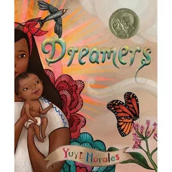 Dreamers - by  Yuyi Morales (Hardcover)