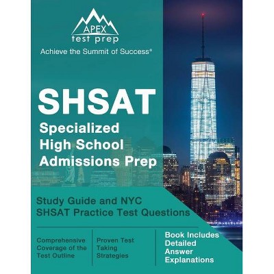 SHSAT Specialized High School Admissions Prep - by  Matthew Lanni (Paperback)