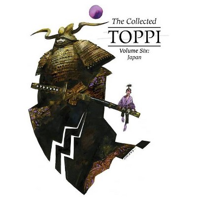 The Collected Toppi Vol.6 - by  Sergio Toppi (Hardcover)