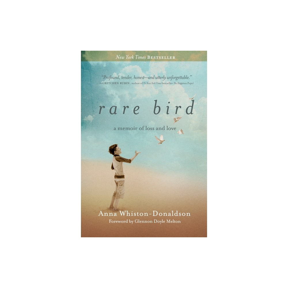 Rare Bird - by Anna Whiston-Donaldson (Paperback)