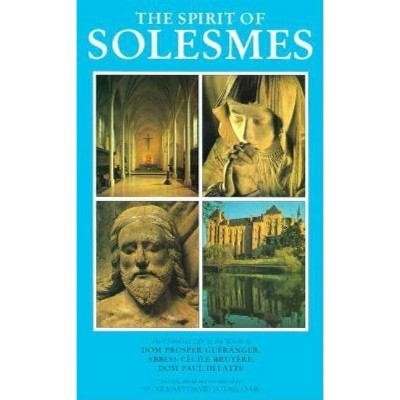 The Spirit of Solesmes - by  Mary David Totah (Paperback)