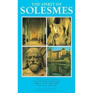 The Spirit of Solesmes - by  Mary David Totah (Paperback) - 1 of 1