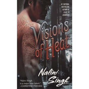 Visions of Heat - (Psy-Changeling Novel) by  Nalini Singh (Paperback) - 1 of 1