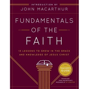Fundamentals of the Faith - by  Grace Community Church (Paperback) - 1 of 1