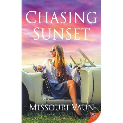 Chasing Sunset - by  Missouri Vaun (Paperback)