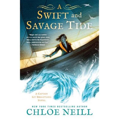 A Swift and Savage Tide - (A Captain Kit Brightling Novel) by  Chloe Neill (Paperback)