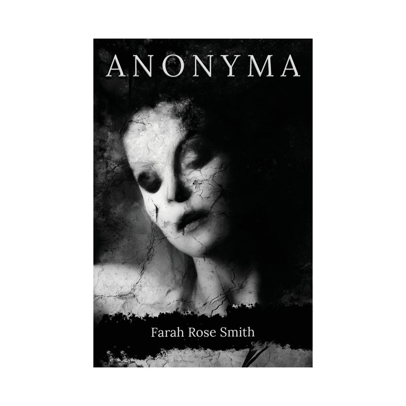 Anonyma - by  Farah Rose Smith (Paperback), 1 of 2