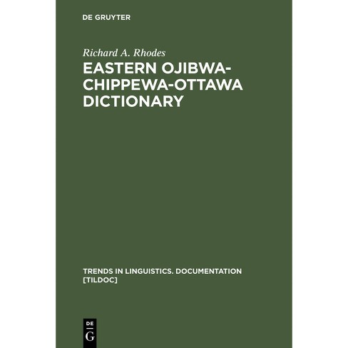 Eastern Ojibwa chippewa ottawa Dictionary trends In Linguistics