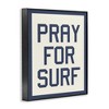 Stupell Industries Pray for Surf Phrase, 16" x 20" - 3 of 4