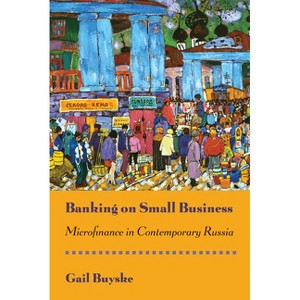 Banking on Small Business - by  Gail Buyske (Hardcover) - 1 of 1