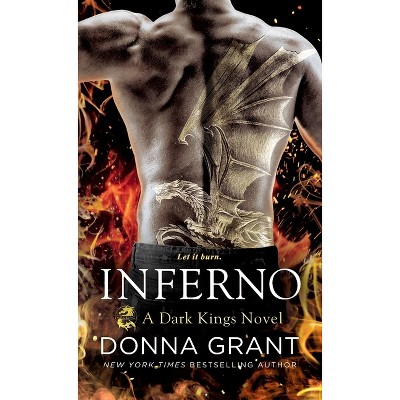 Inferno - (Dark Kings) by  Donna Grant (Paperback)