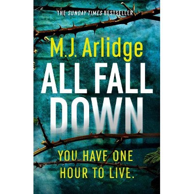 All Fall Down - (Di Helen Grace) by  M J Arlidge (Paperback)