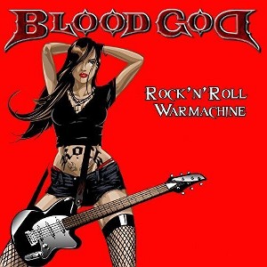 The Blood God - Rock'n'roll Warmachine (CD) - 1 of 1