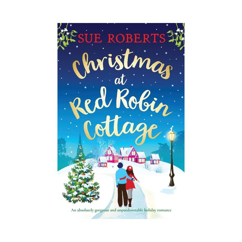 Christmas at Red Robin Cottage - by  Sue Roberts (Paperback), 1 of 2