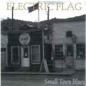 Electric Flag - Small Town Blues (CD)