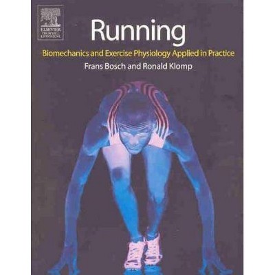 Running - by  Frans Bosch & Ronald Klomp (Paperback)