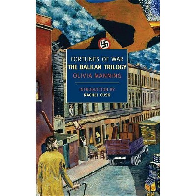 Fortunes of War: The Balkan Trilogy - (New York Review Books Classics) by  Olivia Manning (Paperback)