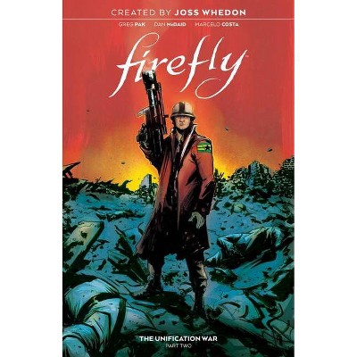 Firefly: The Unification War Vol. 2, 2 - by  Greg Pak (Paperback)