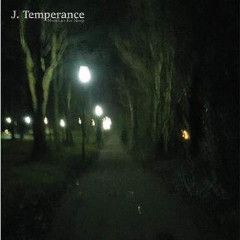 J. Temperance - Medicine For Sleep (CD)