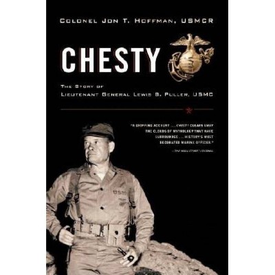 Chesty - by  Jon T Hoffman (Paperback)