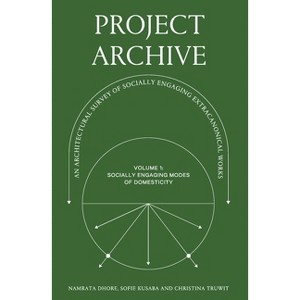 Project Archive - (Paperback) - 1 of 1