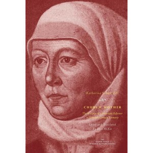 Church Mother - by  Katharina Schütz Zell (Paperback) - 1 of 1