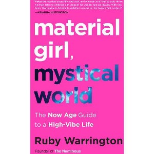 Material Girl, Mystical World - by  Ruby Warrington (Paperback) - 1 of 1