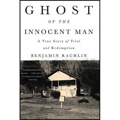  Ghost of the Innocent Man - by  Benjamin Rachlin (Paperback) 