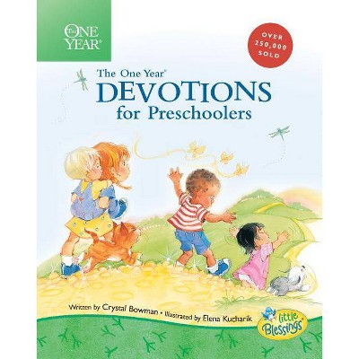 The One Year Book of Devotions for Preschoolers - (Little Blessings) by  Crystal Bowman (Hardcover)