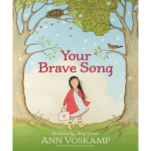 Your Brave Song - by  Ann Voskamp (Hardcover) - 1 of 1