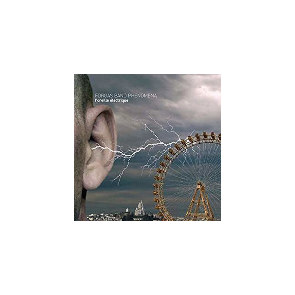 Forgas Band Phenomenom - L'oreille Electrique (The Electric Ear) (CD)