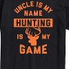 Men's - Instant Message - Uncle Is My Name Hunting My Game Short Sleeve Graphic T-Shirt - 2 of 4