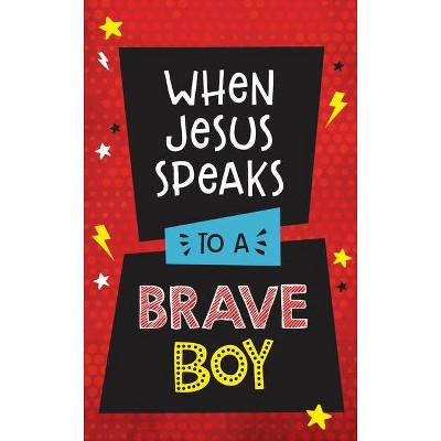 When Jesus Speaks to a Brave Boy - (Brave Boys) by  Matt Koceich (Paperback)