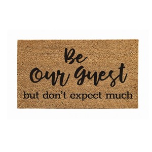 Evergreen Flag Funny Welcome Mat Coir Doormat | 28" x 16" Front Door Mat Outdoor Entrance | No Slip Door Rugs Entryway Indoor | Be Our Guest - 1 of 4