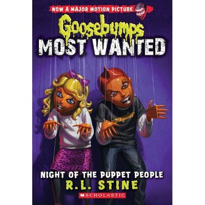 Night of the Puppet People (Goosebumps Most Wanted #8), 8 - by  R L Stine (Paperback)