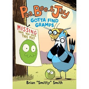 Pea, Bee, & Jay #5: Gotta Find Gramps - by Brian Smitty Smith - 1 of 1