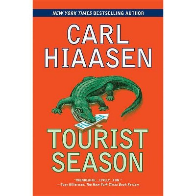 Tourist Season - by  Carl Hiaasen (Paperback)